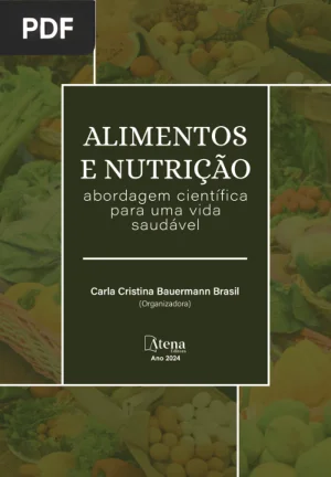 Alimentos e Nutrição: Abordagem Científica Para Uma Vida Saudável