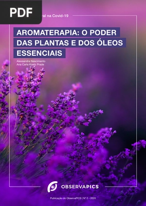 Aromaterapia: O Poder das Plantas e dos Óleos Essenciais