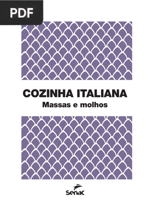 Cozinha Italiana: Massas e Molhos