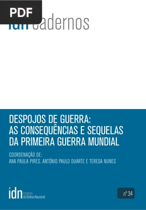 Despojos de Guerra: As Consequências e Sequelas da Primeira Guerra Mundial