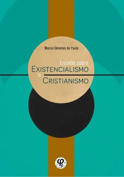 Ensaios sobre Existencialismo e Cristianismo