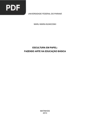 Escultura em Papel: Fazendo Arte na Educação Básica