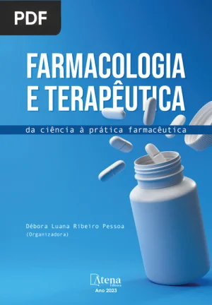 Farmacologia e Terapêutica: da Ciência à Prática Farmacêutica