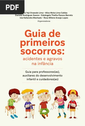 Guia de Primeiros Socorros: Acidentes e Agravos na Infância