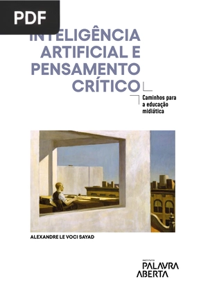 Inteligência Artificial e Pensamento Crítico: Caminhos para a Educação Midiática