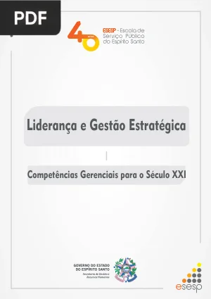 Liderança e Gestão Estratégica: Competências Gerenciais